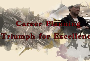 Career Planning, Triumph for Excellence