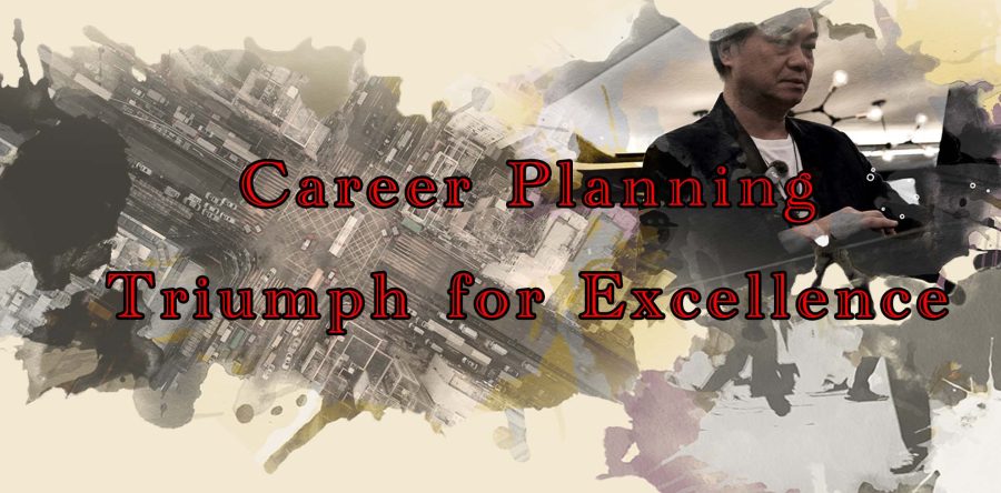 Career Planning, Triumph for Excellence
